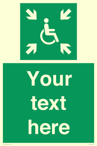 Custom sign safe condition evacuation temporary refuge